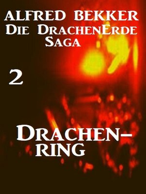 Die Drachenerde Saga 2 - ebook